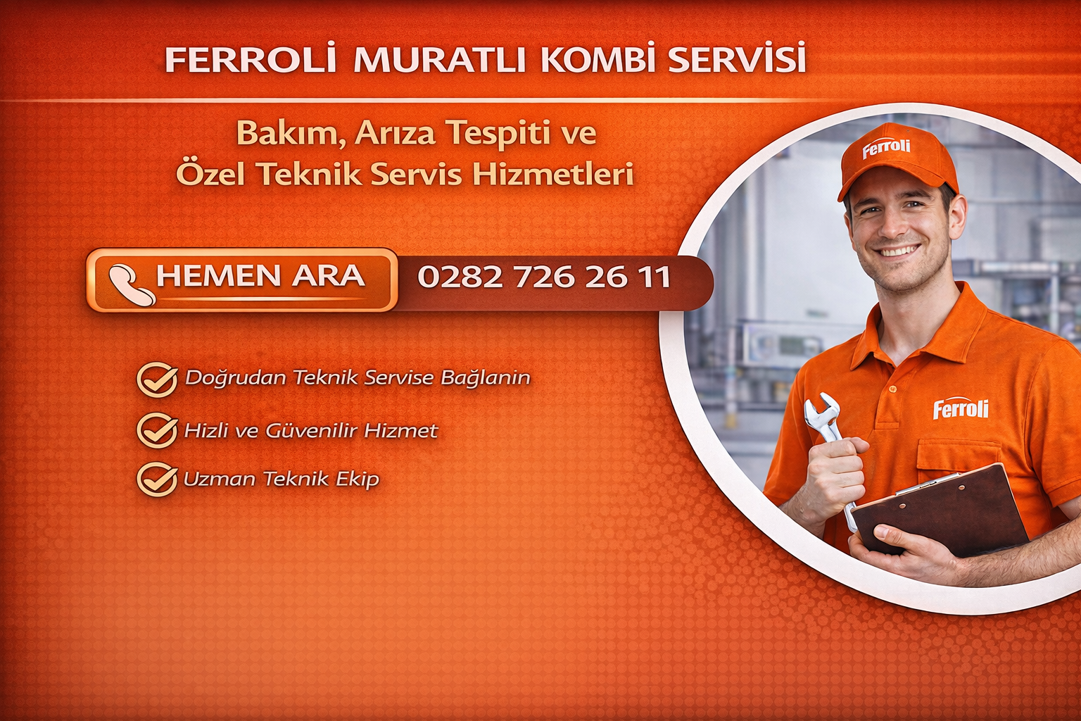 FERROLİ MURATLI KOMBİ ARIZA BAKIM SERVİSİ